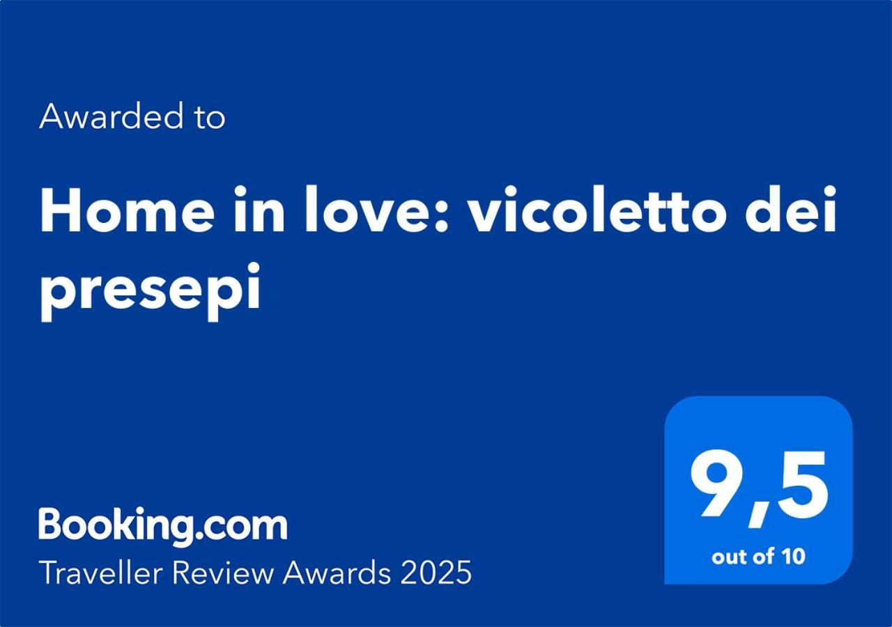 Home In Love: Vicoletto Dei Presepi Наполи Екстериор снимка